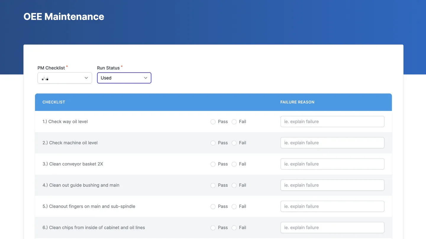 The OEE Maintenance page: a PM checklist with the checklist name blurred, and a run status of Used. Each visible step, from checking the way oil and machine oil levels through cleaning chips from the cabinet and oil lines, has Pass and Fail choices and a failure reason field.
